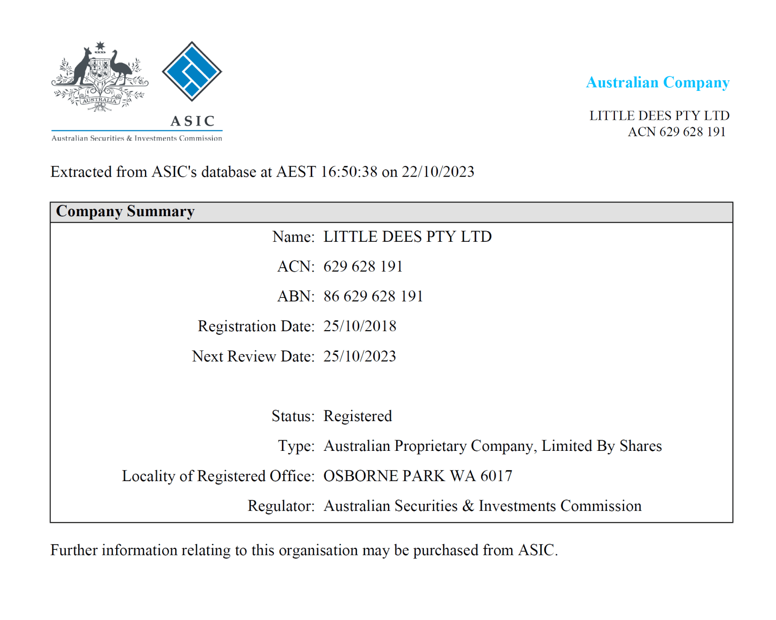 株主であるLittle Dees Pty Ltdはオーストラリアを拠点にする法人で、ASIC（オーストラリア証券取引委員会）に法人登録されています。