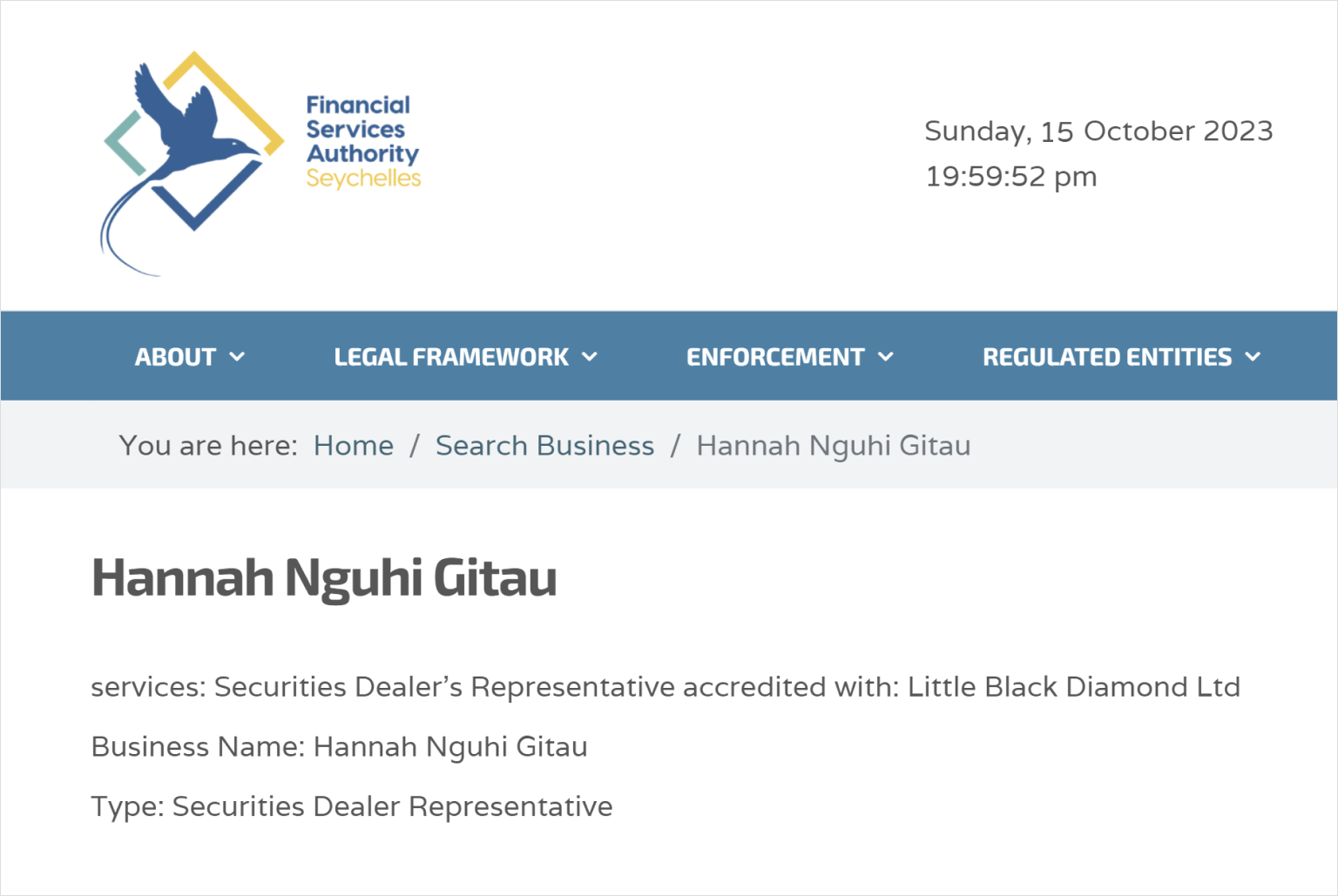 取締役の一人であるHannah Nguhi Gitau氏をセーシェル金融庁のホームページで 検索すると、同氏が証券ディーラーの代表を務めていることが表示されます。